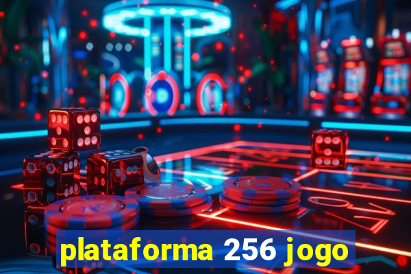 plataforma 256 jogo